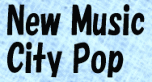New Music / City Pop